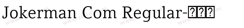 Jokerman Com Regular字体转换